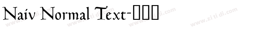 Naiv Normal Text字体转换